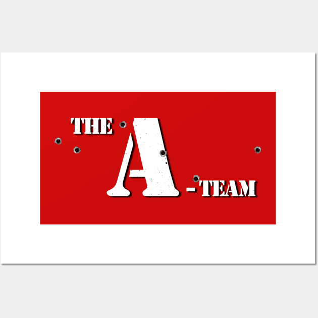 The A-Team - White Text - Bullet Holes Wall Art by MalcolmDesigns